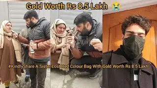 KindlyShare A Sister Lost Red Colour Bag With Gold Worth Rs 8.5 Lakh While Traveling  Ganderbal