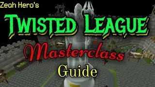Twisted League Masterclass Guide - by Zeah Hero