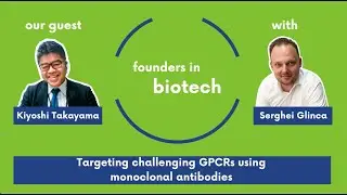 Kiyoshi Takayama on targeting challenging GPCRs using monoclonal antibodies