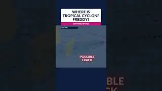 Where is Tropical Cyclone Freddy?