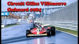 Gilles Villeneuve F1 Circuit onboard - original layout 1984 - old pits