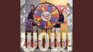 Wow! What a Wheel!