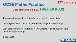 GCSE MATHS - 5-a-day - HIGHER PLUS - 25th January