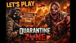 Quarantine Zone - Zombies, Quarantäne & pure Panik