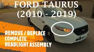 Remove / Replace Complete Headlight Assembly on Ford Taurus (2010-2019)