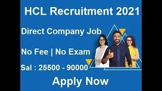 HCL Recruitment 2021 | HCL Company Job | Across India | Freshers and experience can apply | HCLDrive