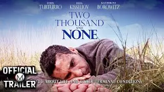 TWO THOUSAND AND NONE (2000) | Official Trailer