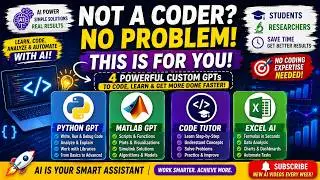 Coding Made Easy with 4 AI GPTs | Python, MATLAB, Code Tutor & Excel AI