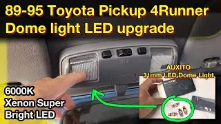 Замена плафона освещения Toyota Pickup 4Runner 1989&ndash;1995 годов и обновление светодиодной лампы AUXITO 31 мм, суперяркая