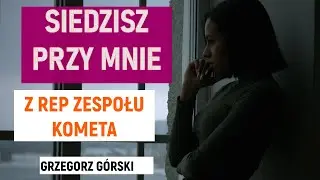 .....SIEDZISZ PRZY MNIE...🙄😏-kolejny utwór z lat 90-tych
