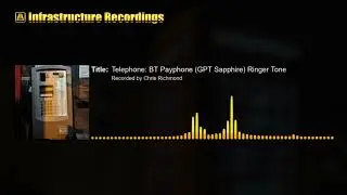 (Audio) Telephone: BT Payphone (GPT Sapphire) Ringer Tone