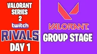Twitch Rivals Valorant Series 2 Highlights - Group Stage Round 1