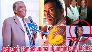 Jechaa hayyuu duree oromoo dr gamachis maliif ummata mediaa mufachisee💪💪💪💪