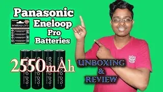 Panasonic Eneloop Pro upto 2550mAh 4xAA Rechargeable Ni-MH Battery (UNBOXING & REVIEW)