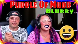 Puddle Of Mudd - Blurry (Official Music Video) THE WOLF HUNTERZ REACTIONS