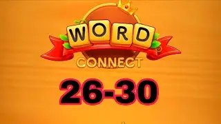 WORD CONNECT level 26 27 28 29 30