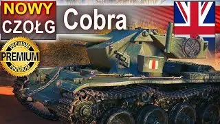 Cobra - potęga amunicji HESH - nowy czołg w World of Tanks