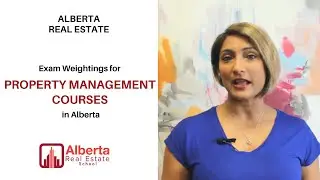 Exam Weightings for Property Management Course in Alberta (Updated)