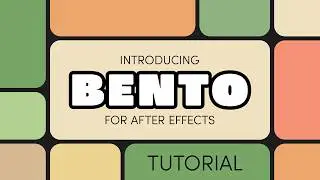 Bento for After Effects Tutorial