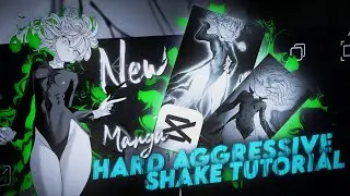 New Manga Aggressive Hard Shake Tutorial | Capcut tutorial