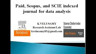 Paid, Scopus, and Science Citation Index Expanded (SCIE) journal for data analysis