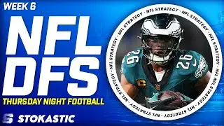 Eagles vs Giants Showdown Strategy TNF Week 6 DFS Picks | NFL DFS Strategy