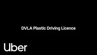 DVLA Plastic Driving Licence Guide | Uber UK | Uber