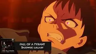 Fall Of A Tyrant - Barbwire Lullaby