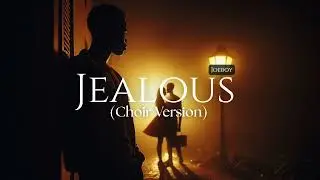 Joeboy - Jealous (Choir Version)