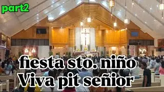 Part2 FIESTA STO. NIÑO VIVA PIT SEÑIOR🔴 SIMBA MUNA KAMI || RUSHELL GWAPAHON VLOGG
