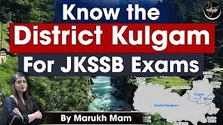 Lec-12 History of Kulgam District For #jkpconstable By Marukh Mam #jkssb #jkpconstablesyllabus