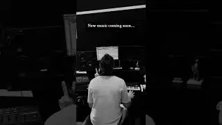 New music coming soon…