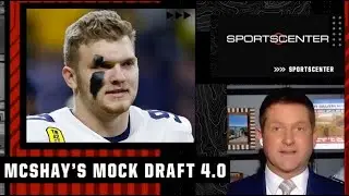 Todd McShay breaks down his Mock Draft 4.0 | SportsCenter
