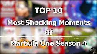 TOP 10 Most Shocking Moments of Marbula 1 Season 4