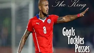 THE KING : Arturo Vidal (Goals , Passes , Tackles)