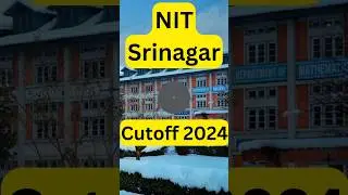NIT Srinagar Cutoff 2024 ll 🔥🔥 All Category & Branch Wise