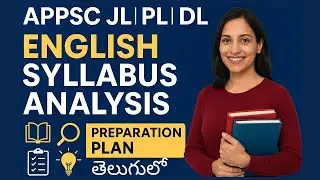 APPSC | JL, PL & DL | ENGLISH | Syllabus Analysis & Preparation Plan