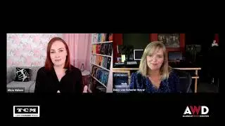 TCM Tea with AWD #3: Director Daisy von Scherler Mayer
