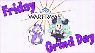 Friday Grind Day: Warframe Community Day [Warframe]