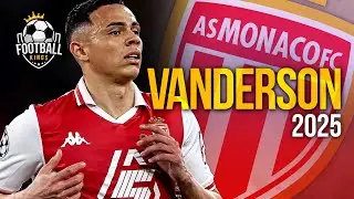 Vanderson 2025 - Insane Defensive Skills, Assists & Goals | HD