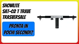 RECENSIONE (2026) : Showlite SAT-02 T Trave Trasversale. DETTAGLI