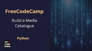 Build a Media Catalogue - FCC Python Course