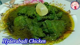 Hyderabadi Green Chicken | Green Chicken Recipe | Hariyali Chicken 