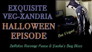 SPOOKY HALLOWEEN GARLIC REVENGE PASTA (And Crickets?!) From Critical Role's Exquisite Exandria