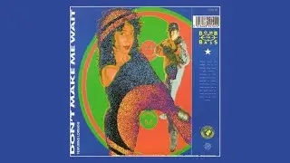 Bomb the Bass (featuring Lorraine) - Don&rsquo;t Make Me Wait [12&rdquo; Version] 1988