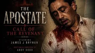 FULL FEATURE FILM - THE APOSTATE: CALL OF THE REVENANT