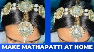 How to make mathapatti at home , DIY || RAJNI INNOVATIVE ✨✨ #trending #karvachauth #hairaccessories