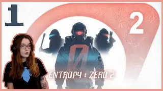 Ashes and Contact Aberration | First time playing Entropy: Zero 2 - Pt. 1