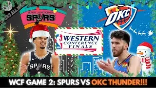 Western Conference Finals Game 2!! Spurs vs Thunder!