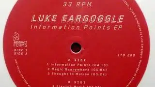 Luke Eargoggle - Electro Musik ( Information Points EP )